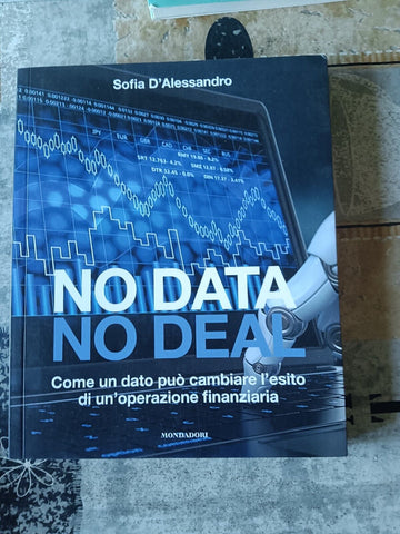 No data No deal | Sofia D’Alessandro - Mondadori