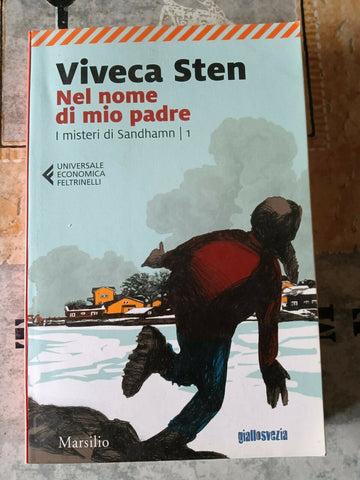 Nel nome di mio padre. I misteri di Sandhamn 1 | Viveca Sten