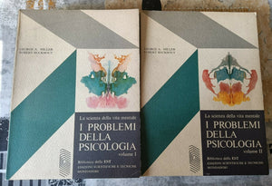 La scienza della vita mentale. I problemi della psicologia 2 Voll. | George A. Miller