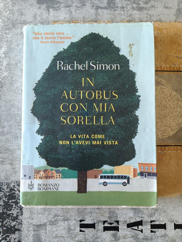 In autobus con mia sorella | Rachel Simon - Bompiani