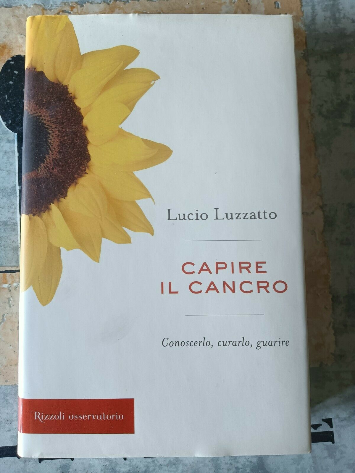 Capire il cancro | Luzzatto Lucio - Rizzoli