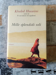 Mille splendidi soli | Khaled Hosseini