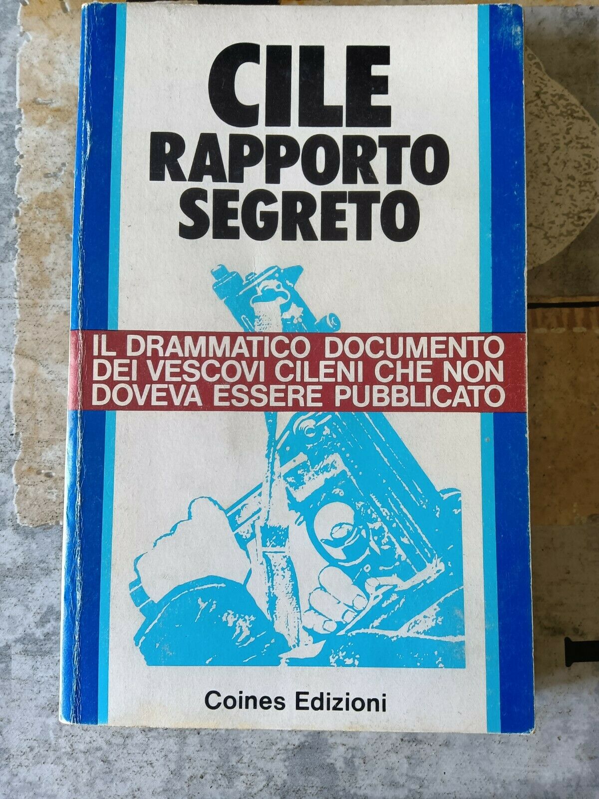 Cile. Rapporto segreto | Aa.vv