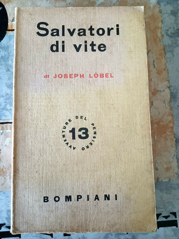 Salvatori di vite | Joseph Lobel - Bompiani