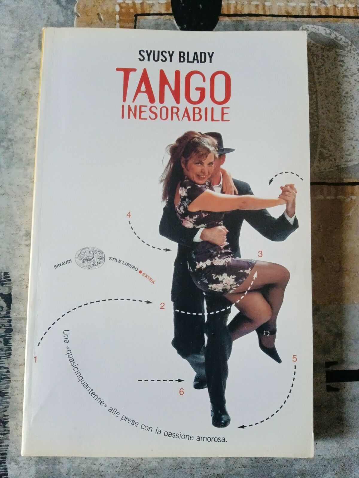 Tango inesorabile una quasicinquantenne alle prese con la passione amorosa | Syusy Blady - Einaudi