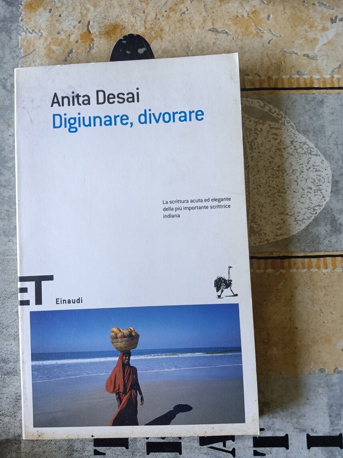 Digiunare, divorare | Anita Desai - Einaudi