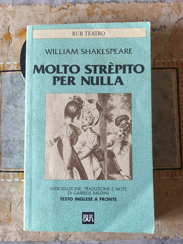 Molto strepitio per nulla | William Shakespeare - Rizzoli