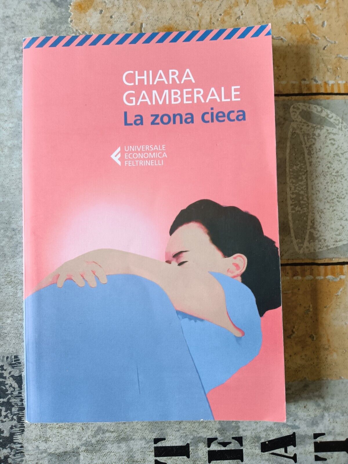 La zona cieca | Chiara Gamberale - Feltrinelli