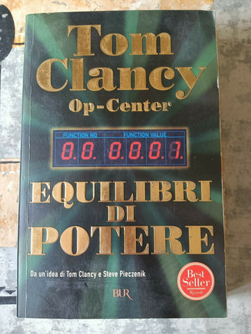 OP-CENTER. EQUILIBRI DI POTERE | Tom Clancy - Rizzoli