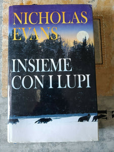 INSIEME CON I LUPI | Nicholas Evans