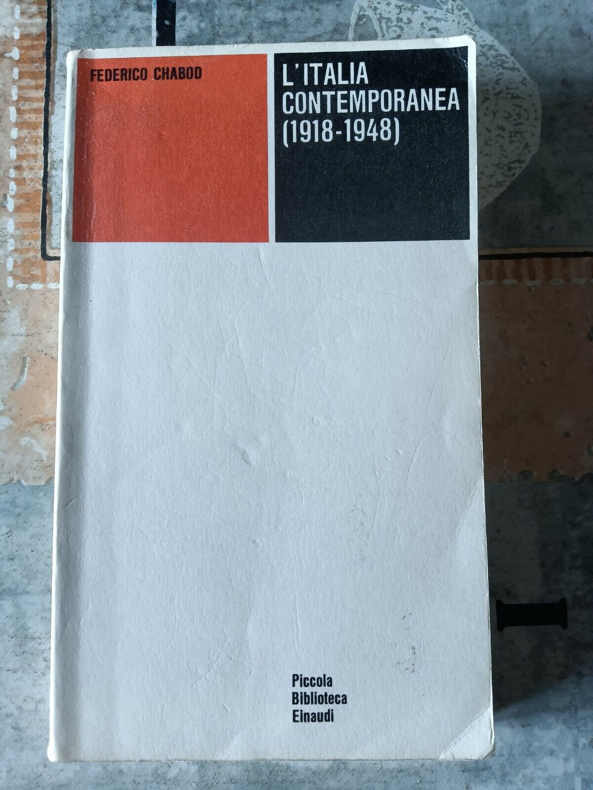 L’ Italia contemporanea (1918-1948) | Chabod Federico - Einaudi