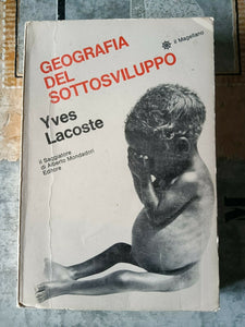 Geografia del sottosviluppo | Yves Lacoste