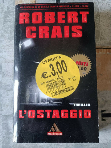 L’ostaggio | Robert Crais - Mondadori