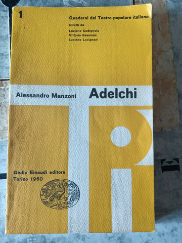Adelchi | Alessandro Manzoni - Einaudi