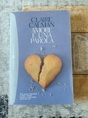 Amore è una parola | Claire Calman - Bompiani