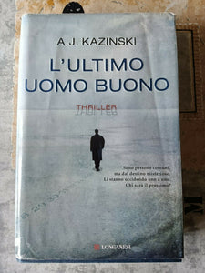 L’ultimo uomo buono | A.J. Kazinsky