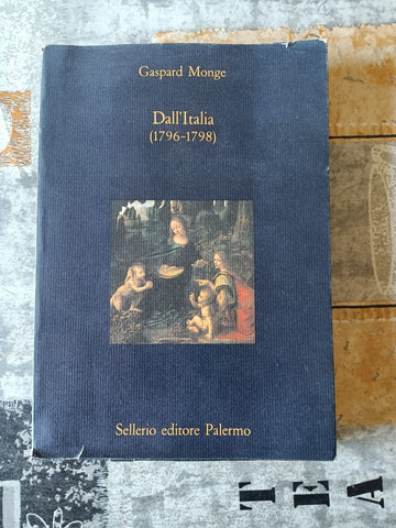 Dall’Italia (1796-1798) | Gaspard Monge - Sellerio