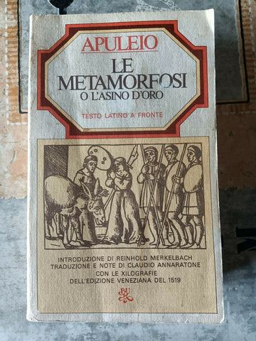 Le metamorfosi o l’asino d’oro (testo latino a fronte) | Apuleio - Rizzoli