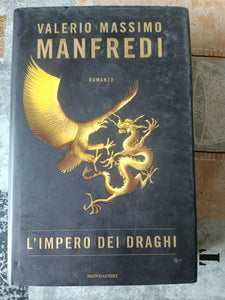 L’impero dei draghi | Valerio Manfredi - Mondadori