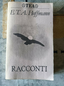 Racconti ( I Ed) | Hoffmann E. T. A.