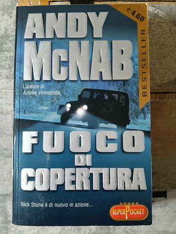 FUOCO DI COPERTURA | Andy McNab