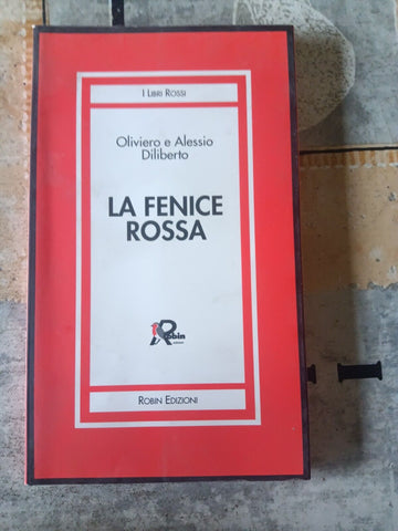 La fenice rossa  | Oliviero e Alessio Diliberto