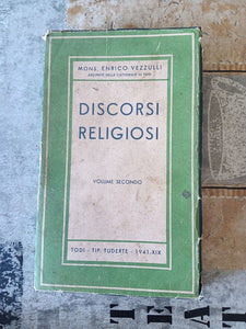 Discorsi religiosi Volume 2  | Enrico Vezzulli - Mondadori