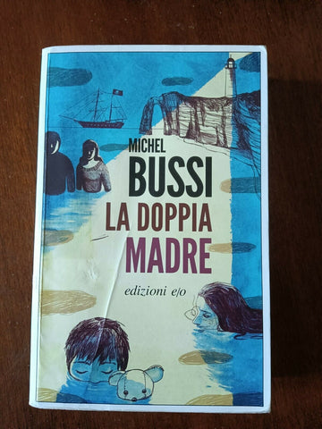 La doppia madre | Michel Bussi